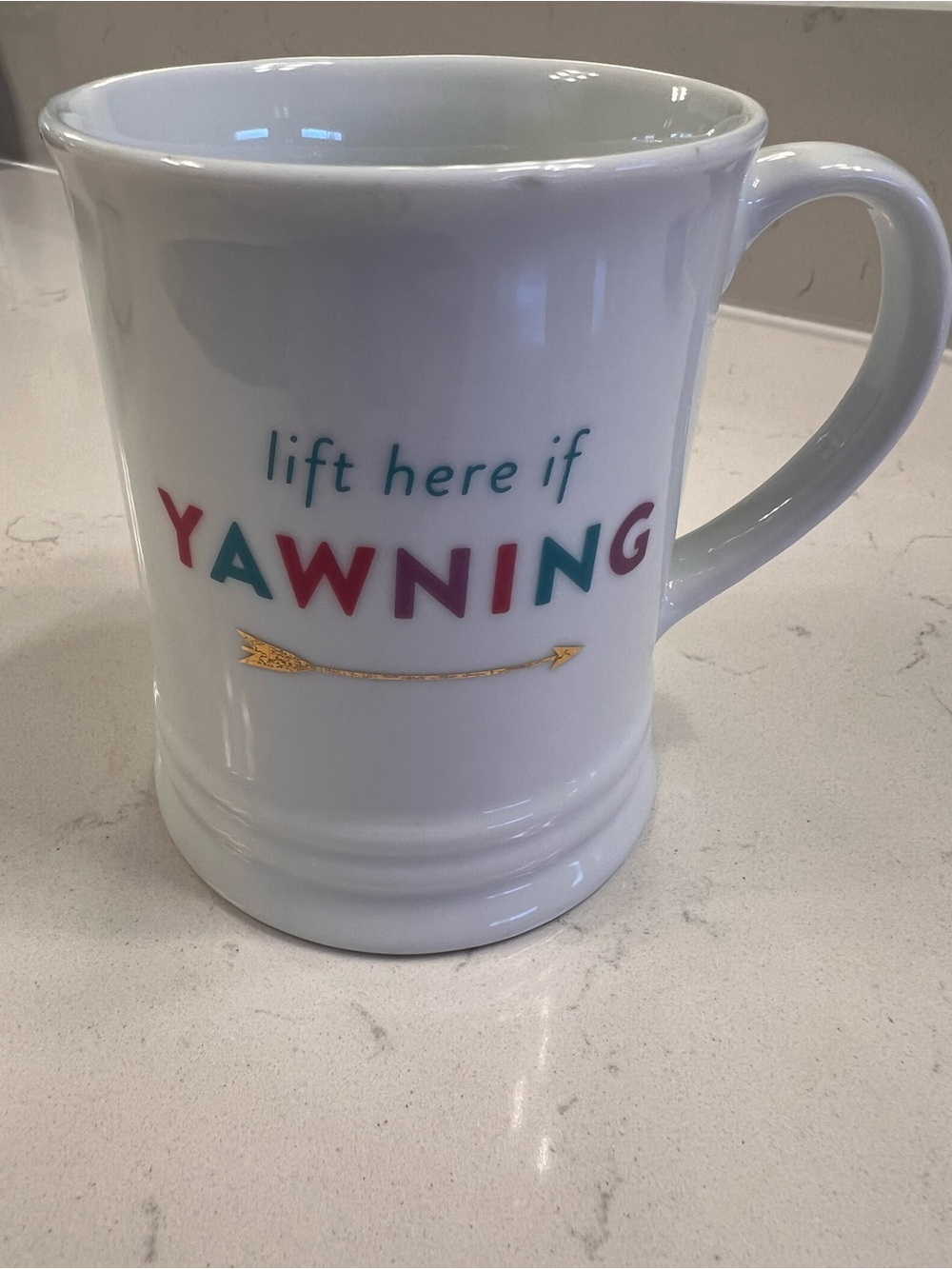 Fringe Studio “Lift Here If Yawning” Funny Coffee Mug - Novelty Gold Arrow